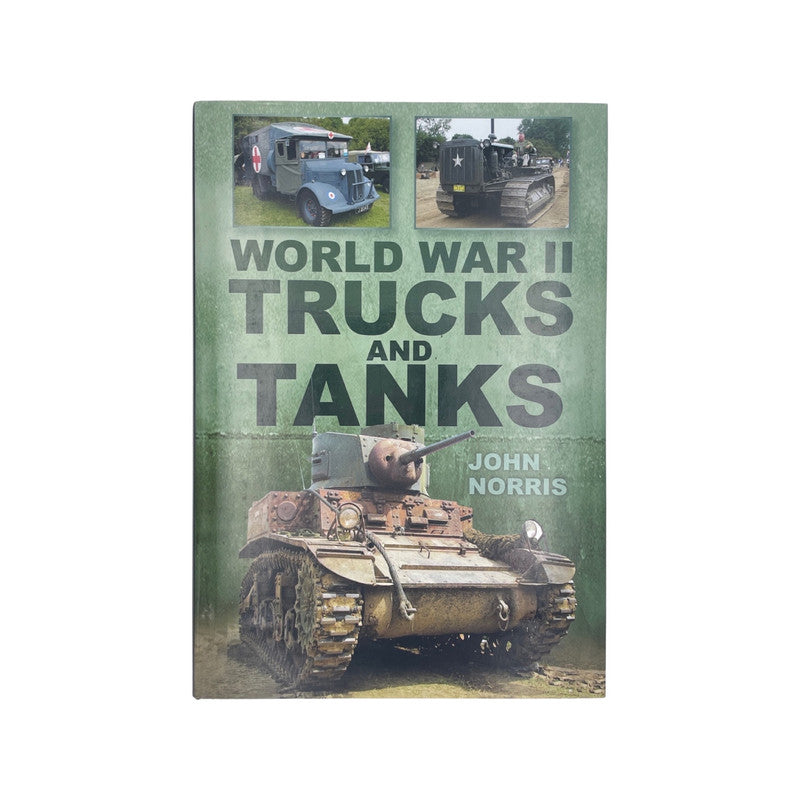 World War II Trucks & Tanks Norris John Hardcover Book