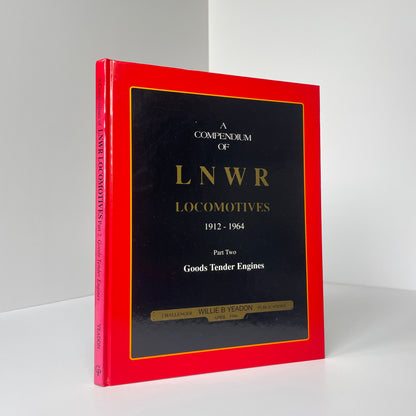 A Compendium Of LNWR Locomotives Parts 1 & 2; Yeadon, Willie B