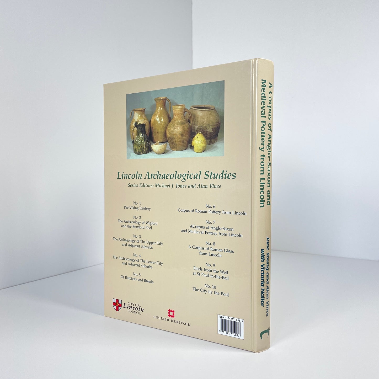 A Corpus Of Anglo-Saxon And Medieval Pottery From Lincoln; Young; Vince; Nailor