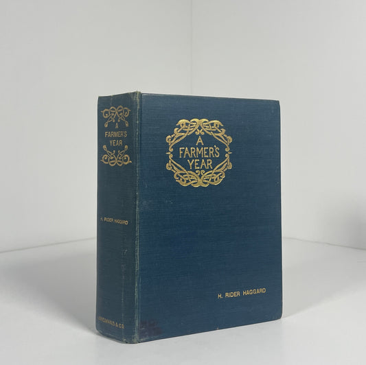 A Farmer's Year Being His Commonplace Book For 1898; Haggard, H.Rider