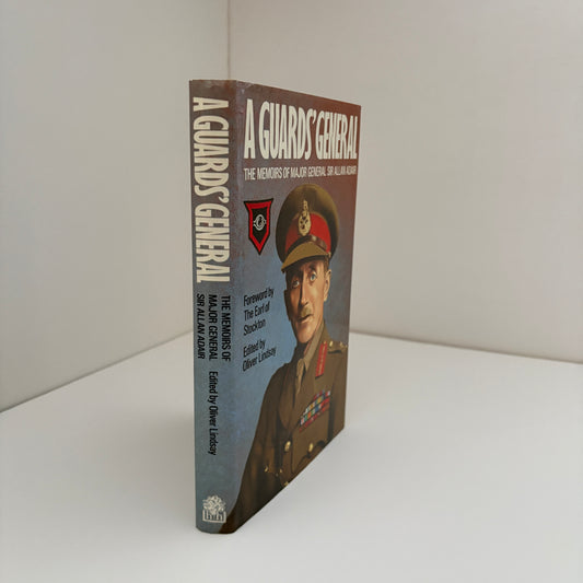 A Guards General The Memoirs Of Major General Sir Allan Adair; Lindsay, Ed by Oliver