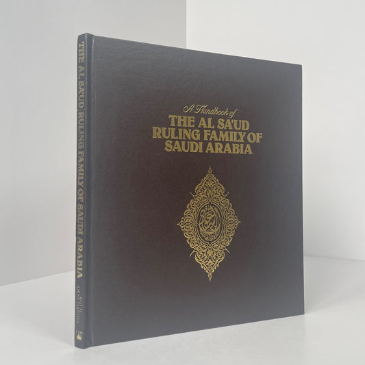 A Handbook Of The Al Sa'ud Ruling Family Of Saudi Arabia; Lees, Brian