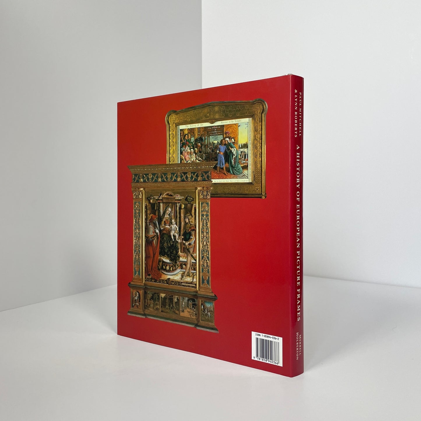 A History Of European Picture Frames; Mitchell, Paul; Roberts, Lynn