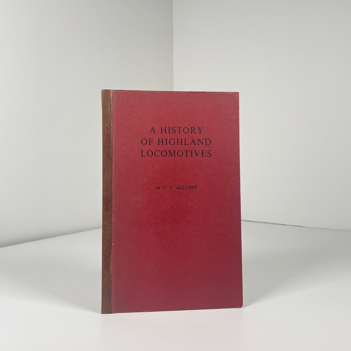 A History Of Highland Locomotives; Allchin, M.C.V.