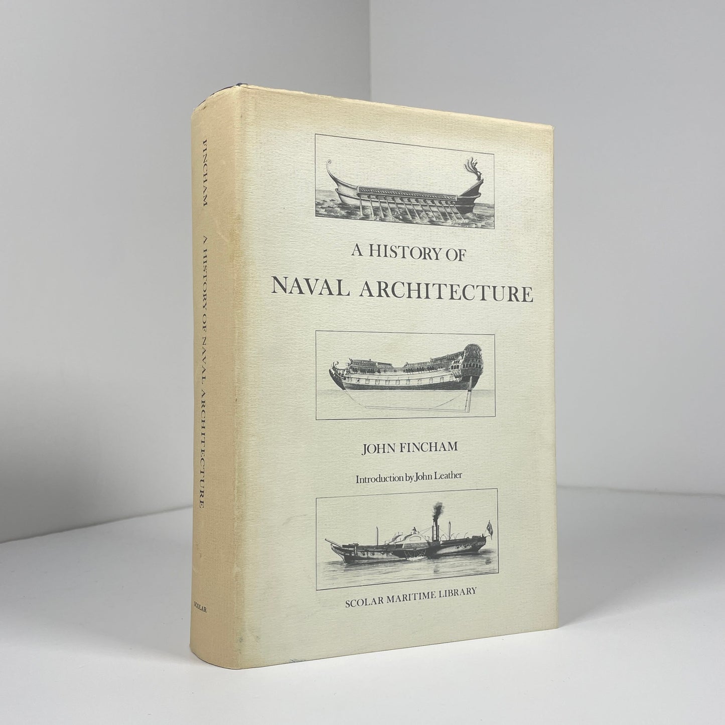 A History Of Naval Architecture; Fincham, John