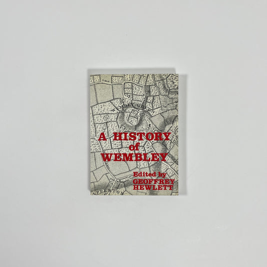 A History Of Wembley; Hewlett, Geoffrey