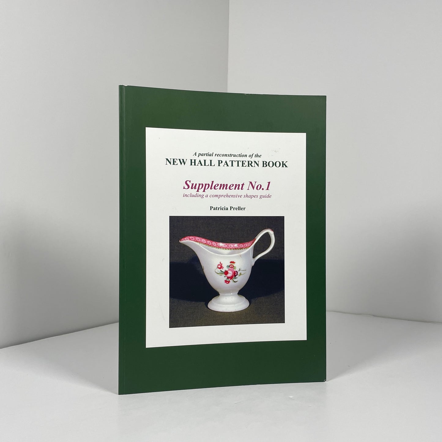 A Partial Reconstruction Of The New Hall Pattern Book Supplement No 1; Preller, Patricia