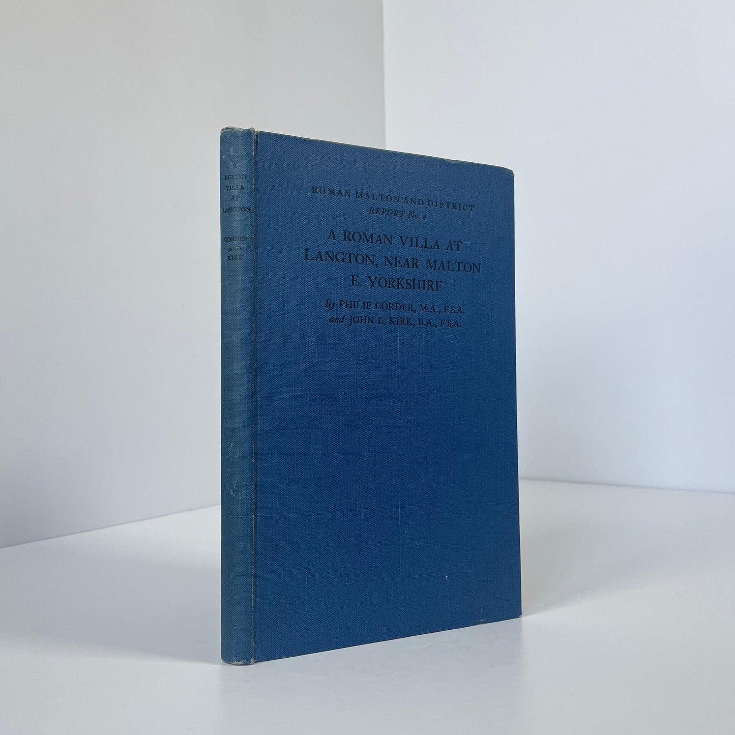A Roman Villa At Langton, Near Malton E. Yorkshire; Corder, Philip; Kirk, John L