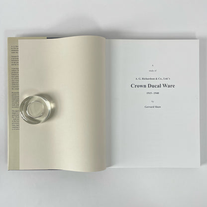 A Study Of A. G. Richardson & Co Ltd's Crown Ducal Ware 1915-1940; Shaw, Gerrard