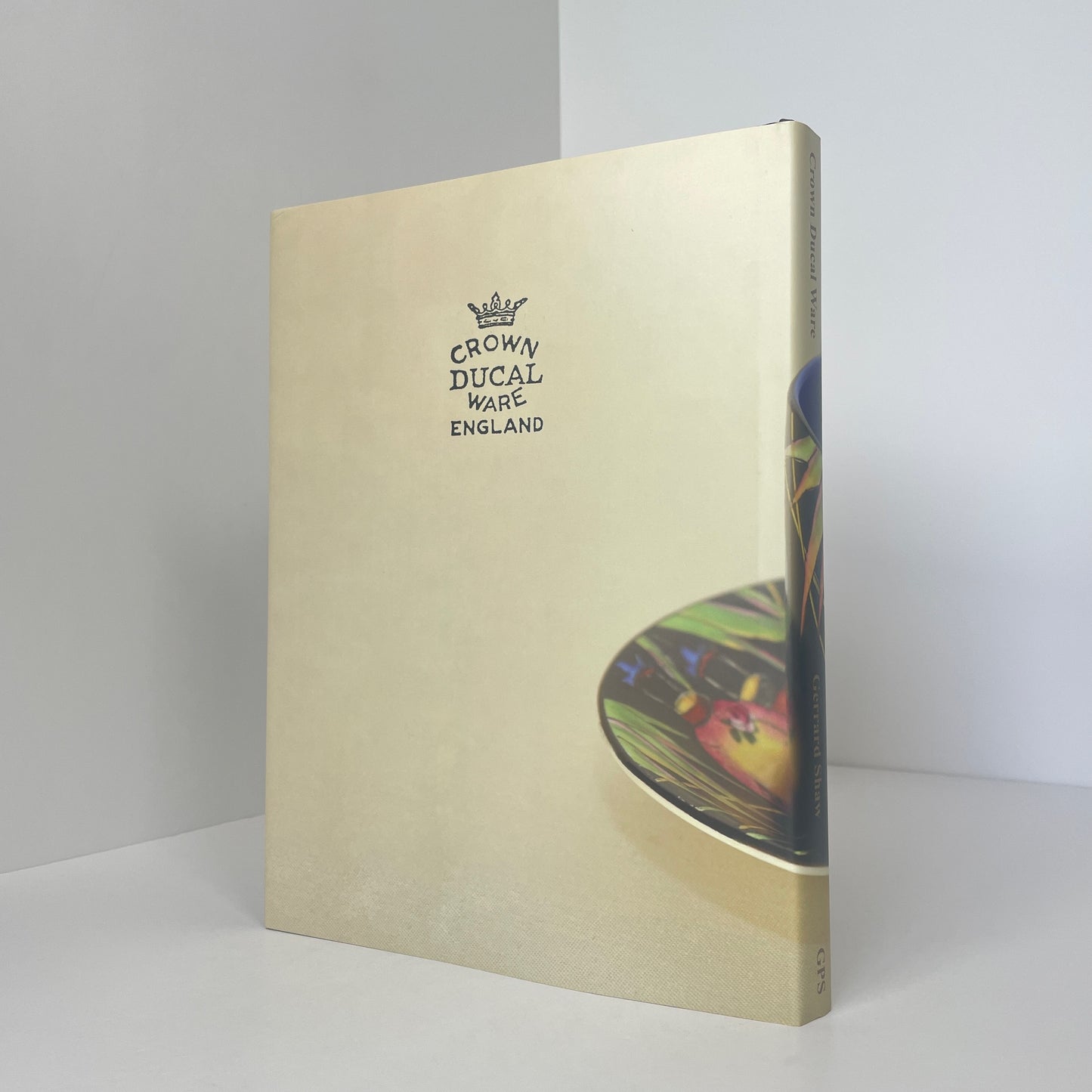 A Study Of A. G. Richardson & Co Ltd's Crown Ducal Ware 1915-1940; Shaw, Gerrard