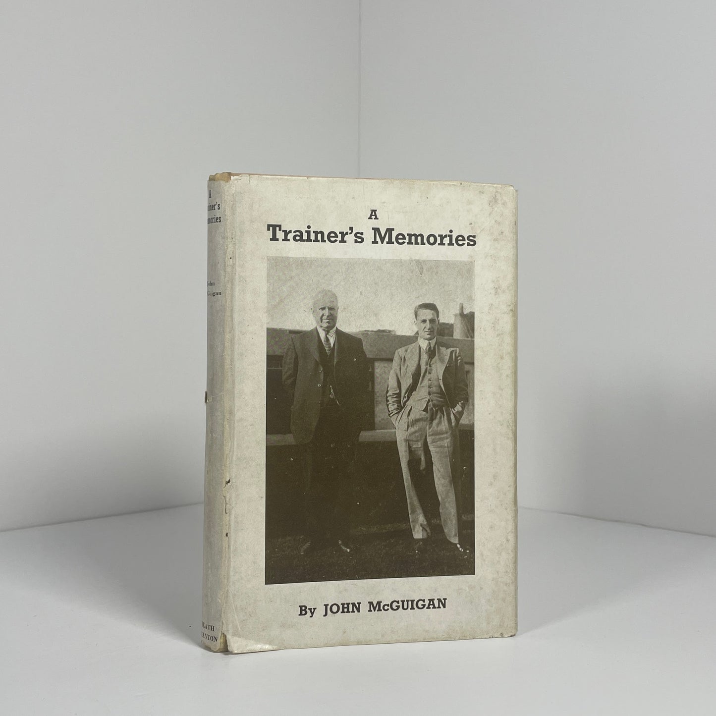 A Trainer's Memories; McGuigan, John