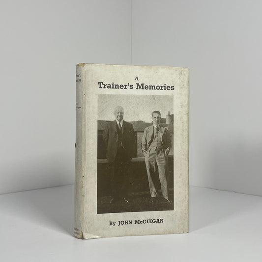 A Trainer's Memories; McGuigan, John