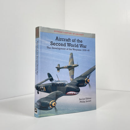 Aircraft Of The Second World War, The Development Of The Warplane 1939-45; Jarrett, Philip