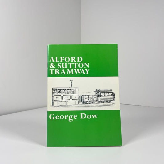 Alford & Sutton Tramway; Dow, George