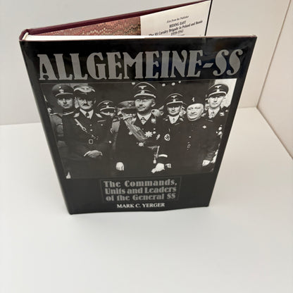 Allgemeine - SS The Commands, Units And Leaders Of The General SS; Yerger, Mark C.