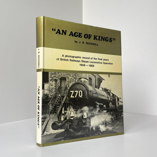 An Age Of Kings; Bucknall, J B
