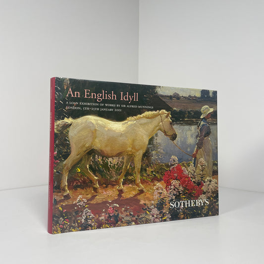An English Idyll A Loan Exhibition Of Works By Sir Alfred Munnings London, 5th-25th January 2001; Sotheby's