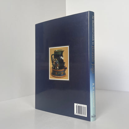 An Illustrated Guide To British Jugs, From Medieval Times To The Twentieth Century; Henrywood, R K