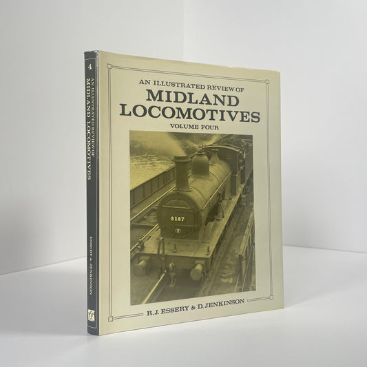 An Illustrated Review Of Midland Locomotives Volume Four; Essery, R J; Jenkinson, D