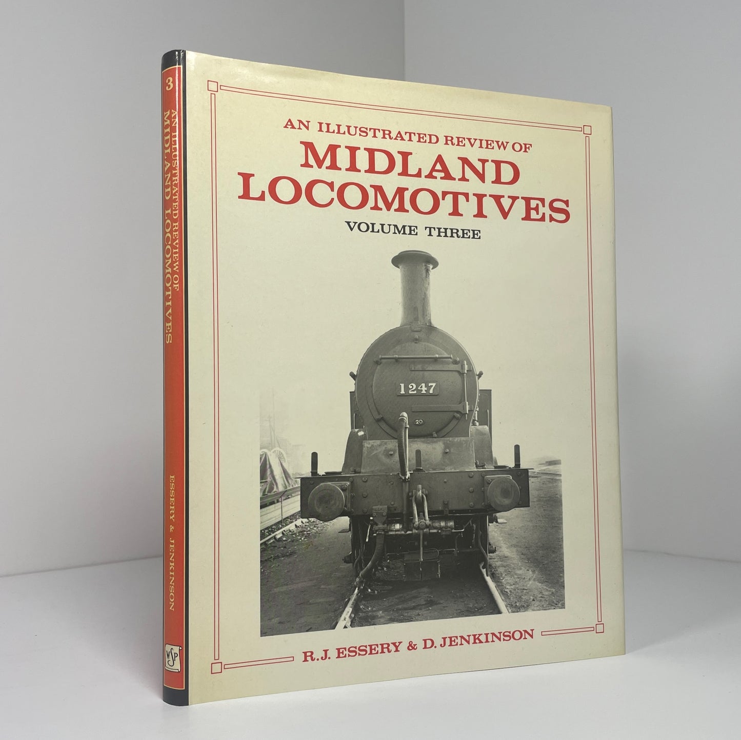 An Illustrated Review Of Midland Locomotives Volume Three; Essery, R.J; Jenkinson, D.