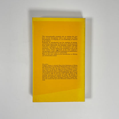 An Introduction To Mining, Exploration, Feasibility, Extraction, Rock Mechanics; Thomas, L J