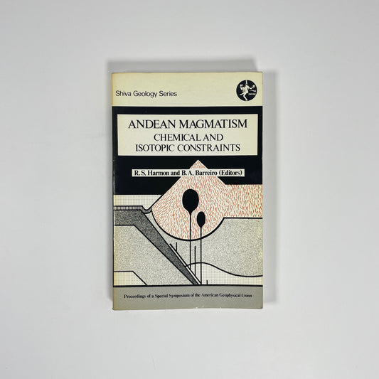 Andean Magmatism Chemical And Isotopic Constraints; Harmon, R S; Barreiro, B A