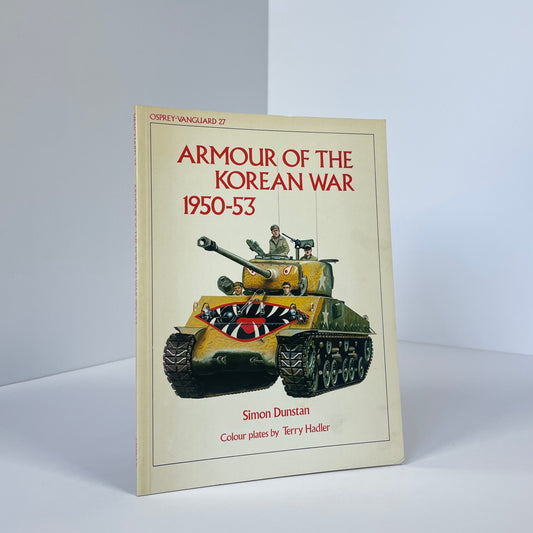 Armour Of The Korean Way 1950-53; Dunstan, Simon