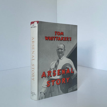 Tom Whittakers Arsenal Story Whittaker Tom Hardcover Book