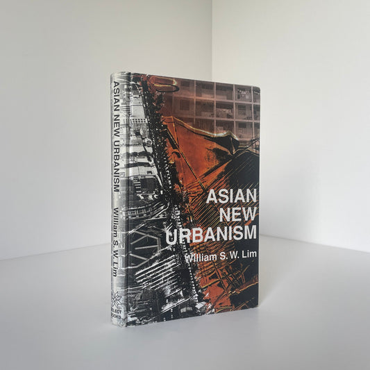 Asian New Urbanism Lim William S W Hardcover Book