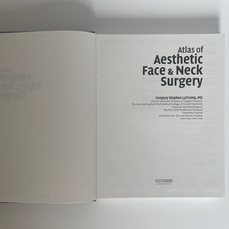 Atlas Of Aesthetic Face & Neck Surgery; LaTrenta, Gregory