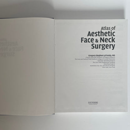 Atlas Of Aesthetic Face & Neck Surgery; LaTrenta, Gregory