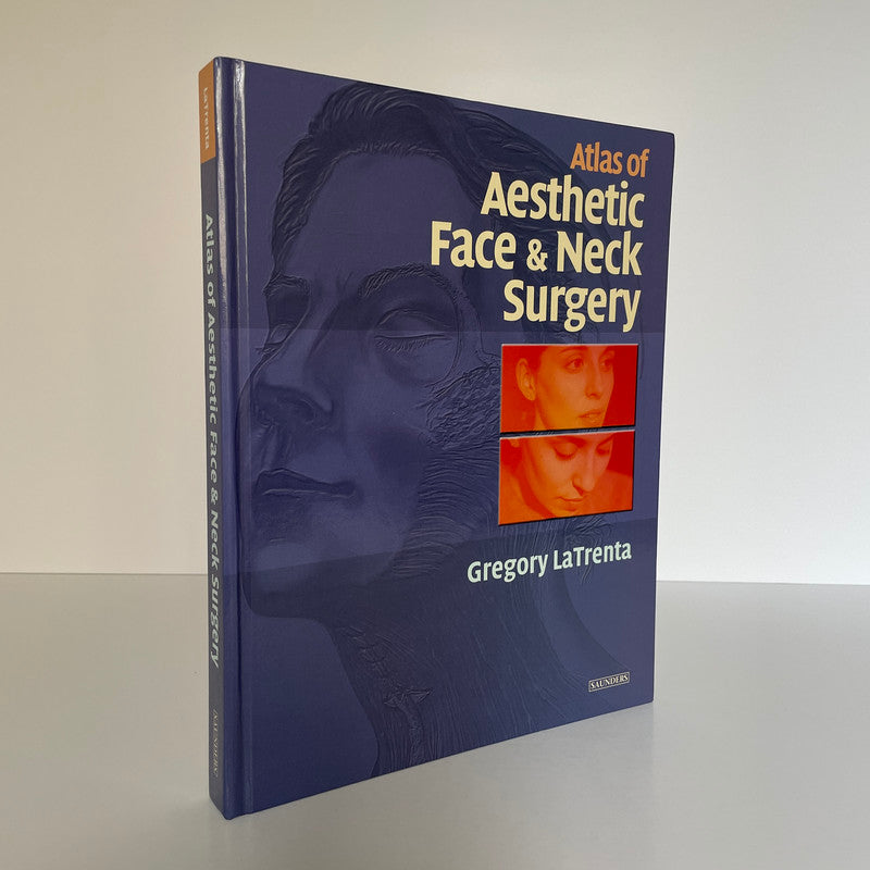 Atlas Of Aesthetic Face & Neck Surgery LaTrenta Gregory Hardcover Book