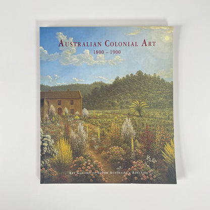Australian Colonial Art 1800-1900; Radford, Ron; Hylton, Jane