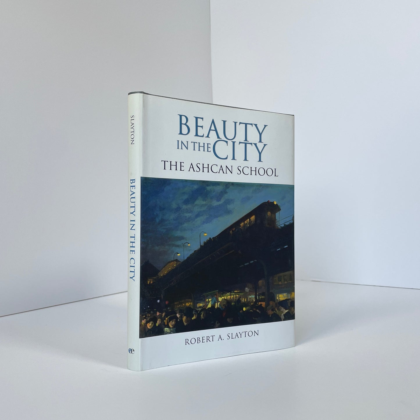 Beauty In The City, The Ashcan School; Slayton, Robert A