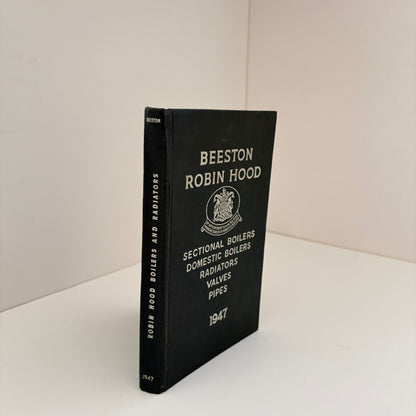 Beeston Robin Hood Catalogue Sectional Boilers Domestic Boilers Radiators Valves Pipes 1947; Beeston Boiler Co Ltd