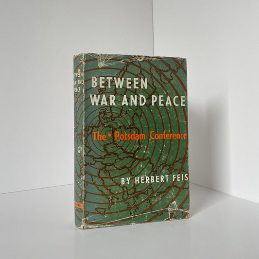 Between War And Peace The Potsdam Conference Feis Herbert Hardcover Book