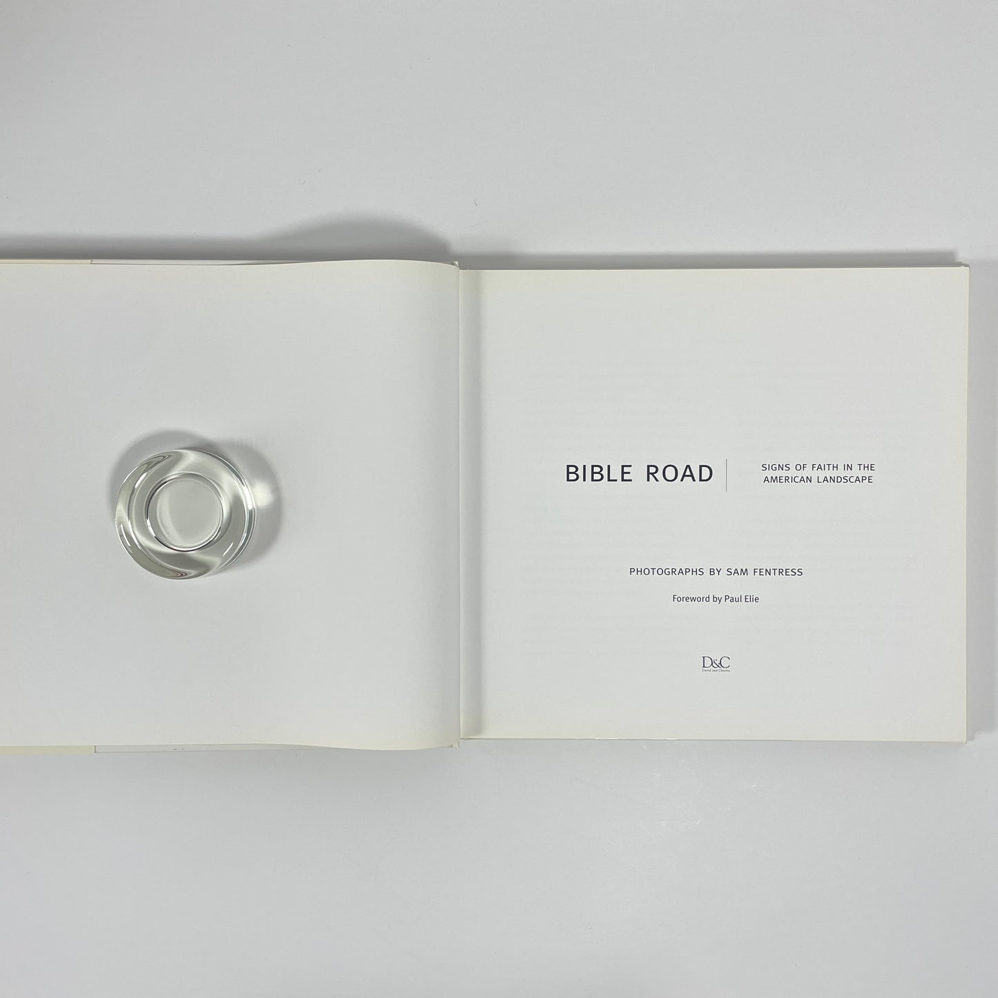 Bible Road, Signs Of Faith In The American Landscape; Elie, Paul