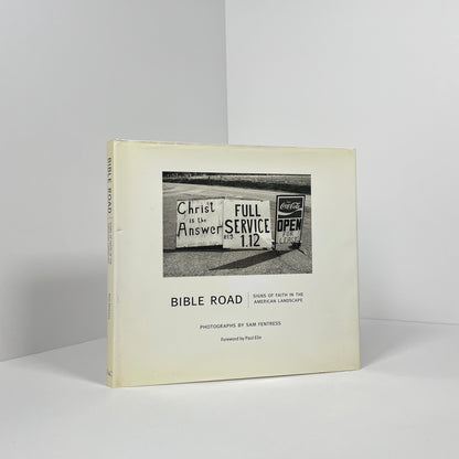 Bible Road, Signs Of Faith In The American Landscape; Elie, Paul