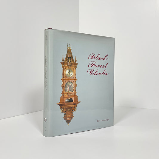 Black Forest Clocks; Ortenburger, Rick