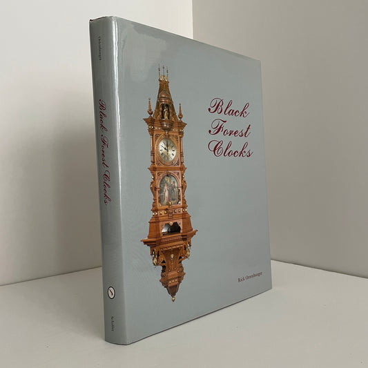 Black Forest Clocks; Ortenburger, Rick