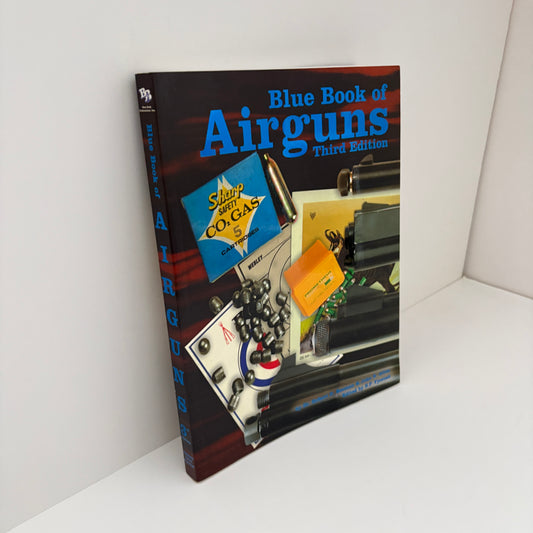 Blue Book Of Airguns Third Edition; Beeman, Dr Robert D ; Allen, John B