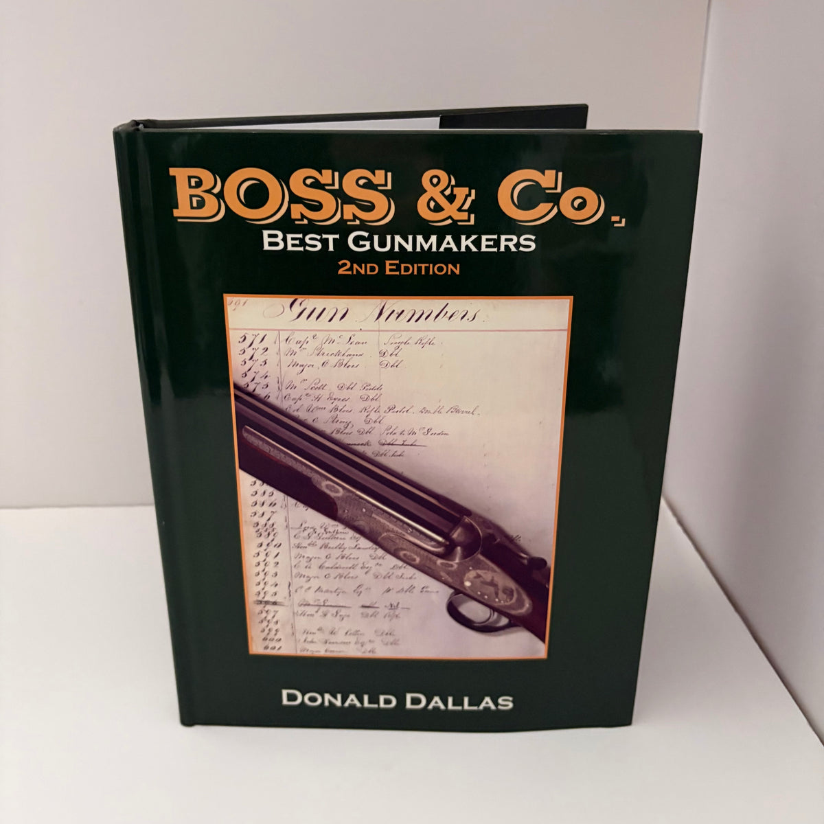 Boss & Co Best Gunmakers 2nd Edition; Dallas, Donald