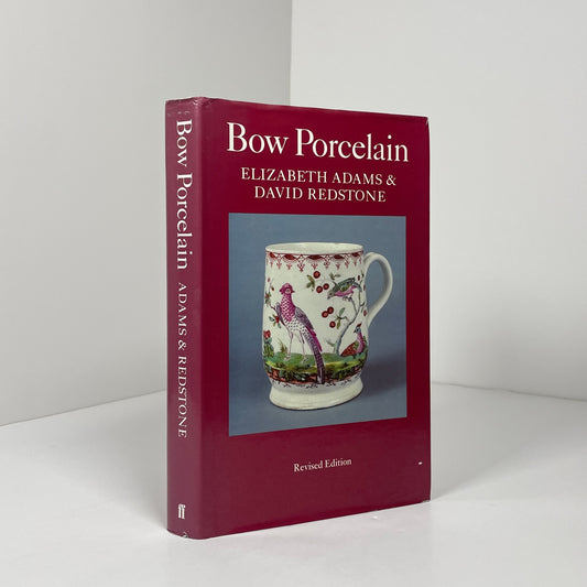 Bow Porcelain; Adams, Elizabeth; Redstone, David