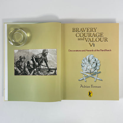 Bravery Courage And Valour, Decorations And Awards Of The Third Reich, Signed; Forman, Adrian