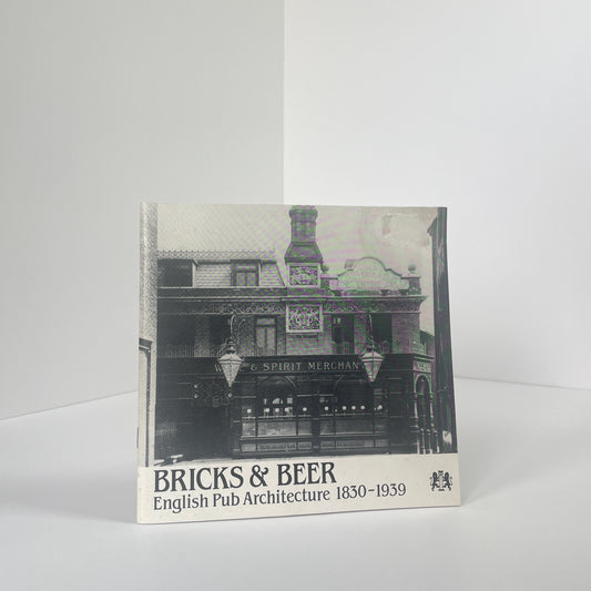 Bricks & Beer English Pub Architecture 1830-1939; Elwall, Robert