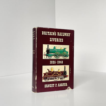 Britain's Railway Liveries 1825-1948 Colour Crests And Linings; Carter, Ernest F