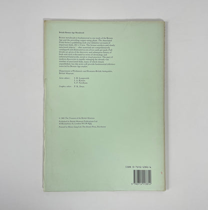 British Bronze Age Metalwork, A1-6 Early Bronze Age Hoards, A7-16 Beaker And Early Bronze Age Grave Groups; Needham, Stuart P; Lawson, Andrew J; Green, H Stephen Green