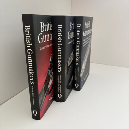 British Gunmakers Historical Data On The London, Birmingham, Scottish And Regional Gun Trade In The Nineteenth And Twentieth Centuries ( 3 Vol Set ); Brown, Nigel