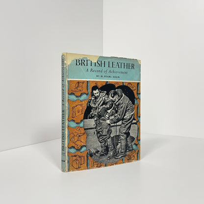 British Leather, A Record Of Achievement; Adam, H Pearl