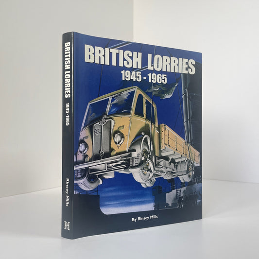British Lorries 1945-1965; Mills, Rinsey